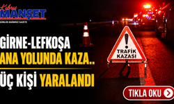 Girne-Lefkoşa ana yolunda kaza..Üç kişi yaralandı