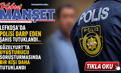 Lefkoşa’da polisi darp eden şahıs tutuklandı