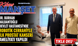 Dr. Burhan Nalbantoğlu Devlet Hastanesi’nde robotik cerrahiyle ilk prostat kanseri ameliyatı yapıldı
