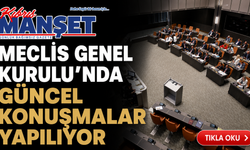 Meclis Genel Kurulu'nda güncel konuşmalar yapılıyor