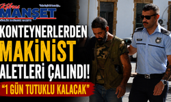 Konteynerlerden makinist aletleri çalındı