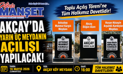 Akçay’da yarın üç meydanın açılışı yapılacak
