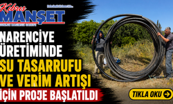 Narenciye üretiminde su tasarrufu ve verim artışı için proje başlatıldı