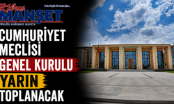 Meclis Genel Kurulu yarın toplanacak