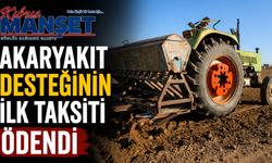 Akaryakıt desteğinin ilk taksiti ödendi