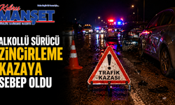 Alkollü sürücü zincirleme kazaya sebep oldu