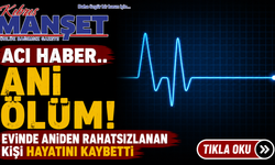 Ani ölüm! Evinde aniden rahatsızlanan kişi hayatını kaybetti