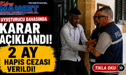 Uyuşturucu davasında karar açıklandı!