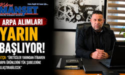 Arpa alımları yarın başlıyor...