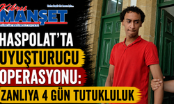 Haspolat’ta uyuşturucu operasyonu: Zanlıya 4 gün tutukluluk