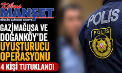 Gazimağusa ve Doğanköy’de uyuşturucu operasyonu… 4 kişi tutuklandı