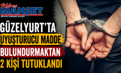 Güzelyurt’ta uyuşturucu madde bulundurmaktan 2 kişi tutuklandı