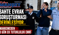 Sahte evrak soruşturması derinleşiyor