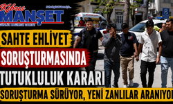 Sahte Ehliyet Soruşturmasında Tutukluluk Kararı