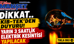 Yarın 3 saatlik elektrik kesintisi yapılacak