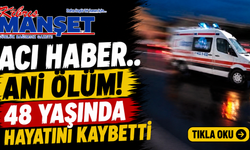 Ani ölüm! 48 yaşında hayatını kaybetti
