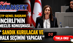 CTP Genel Başkanı İncirli'nin Meclis konuşması...