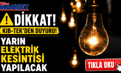 Yarın elektrik kesintisi yapılacak