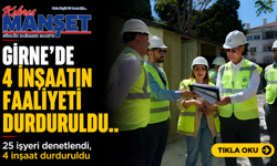 Girne’de 4 inşaatın faaliyeti durduruldu.