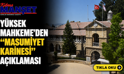 Yüksek Mahkeme’den “Masumiyet Karinesi” açıklaması