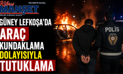 Araç kundaklama dolayısıyla tutuklama