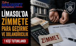 Limasol'da zimmete para geçirme ve dolandırıcılık