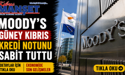 Moody's Güney Kıbrıs kredi notunu sabit tuttu