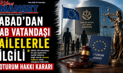 ABAD’dan AB vatandaşı ailelerle ilgili oturum hakkı kararı