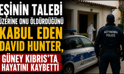 Eşinin talebi üzerine onu öldürdüğünü kabul eden David Hunter, Güney Kıbrıs'ta hayatını kaybetti