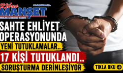 Sahte ehliyet operasyonunda yeni tutuklamalar