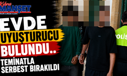 Evde Uyuşturucu Bulundu