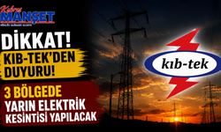 3 bölgede yarın elektrik kesintisi yapılacak