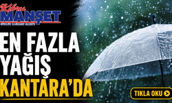 En fazla yağış Kantara'da...