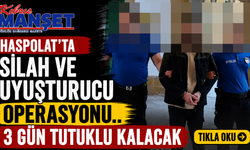 Haspolat’ta Silah ve Uyuşturucu Operasyonu