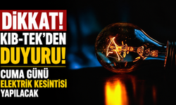 Cuma günü elektrik kesintisi yapılacak