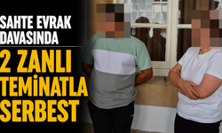 Sahte evrak davasında 2 zanlı teminatla serbest