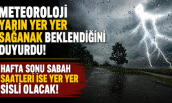 Meteoroloji yarın yer yer sağanak beklendiğini duyurdu