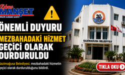 Gazimağusa Belediyesi, mezbahadaki hizmetin geçici olarak durdurulduğunu bildirdi
