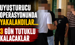 Uyuşturucu Operasyonunda Yakalandılar... 3 Gün Tutuklu Kalacaklar