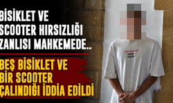 Bisiklet ve Scooter Hırsızlığı Zanlısı Mahkemede