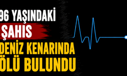 96 yaşındaki şahıs deniz kenarında ölü bulundu