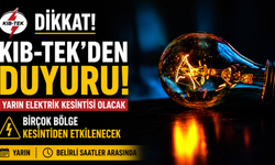 Yarın elektrik kesintisi olacak...Birçok bölge kesintiden etkilenecek