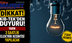 Yarın 3 saatlik elektrik kesintisi yapılacak