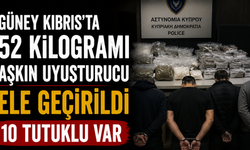 Güney Kıbrıs'ta 52 kilogramı aşkın uyuşturucu ele geçirildi...10 tutuklu var