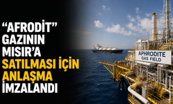 “Afrodit” gazının Mısır’a satılması için anlaşma imzalandı