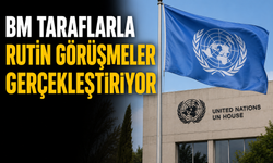 BM taraflarla rutin görüşmeler gerçekleştiriyor