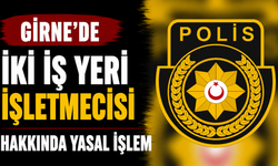 Girne’de iki iş yeri işletmecisi hakkında yasal işlem