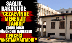 Sağlık Bakanlığı: “Cezaevinde menenjit tanısı konulduğu yönündeki haberler gerçeği yansıtmamaktadır”