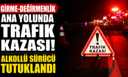 Girme-Değirmenlik ana yolunda trafik kazası…Alkollü sürücü tutuklandı