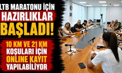 LTB Maratonu için hazırlıklar başladı
